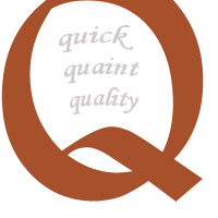 Q: Quick, Quaint, Quality